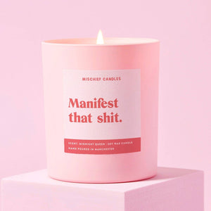 Mischief Candles Manifest That Shit Candle - Chilled Vibes